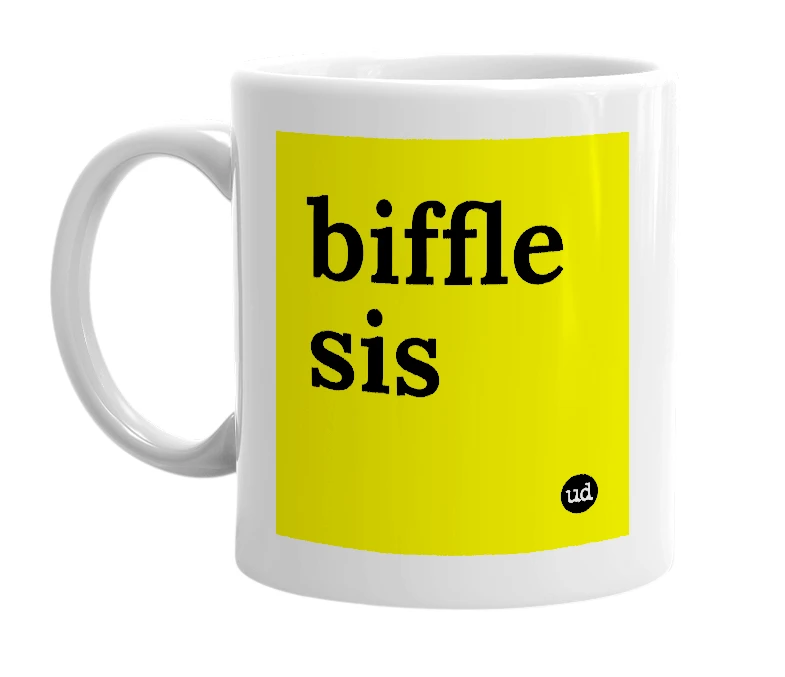 White mug with 'biffle sis' in bold black letters