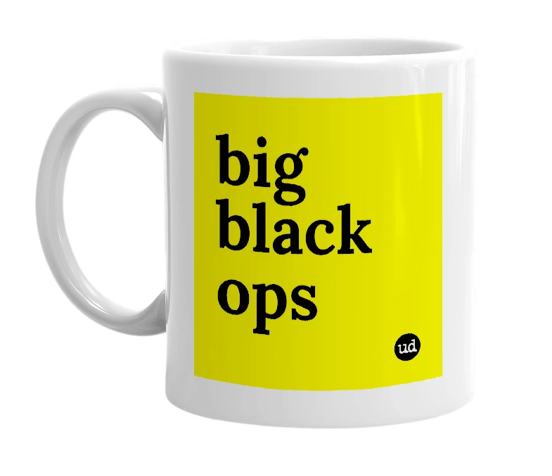 White mug with 'big black ops' in bold black letters