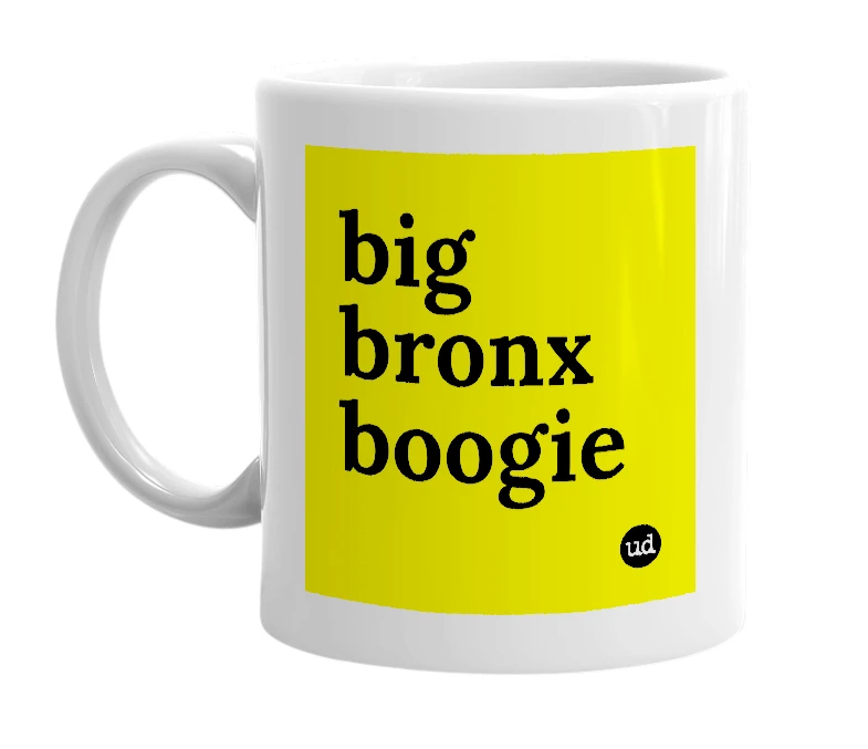 White mug with 'big bronx boogie' in bold black letters