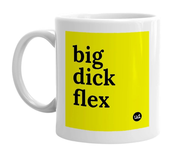 White mug with 'big dick flex' in bold black letters