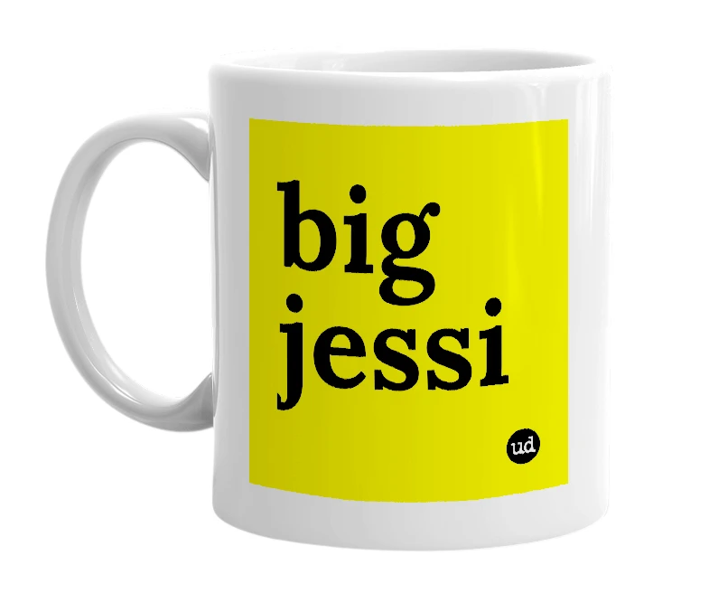 White mug with 'big jessi' in bold black letters