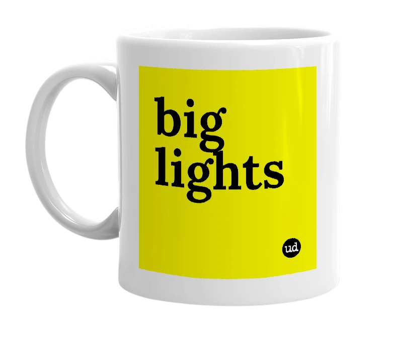 White mug with 'big lights' in bold black letters