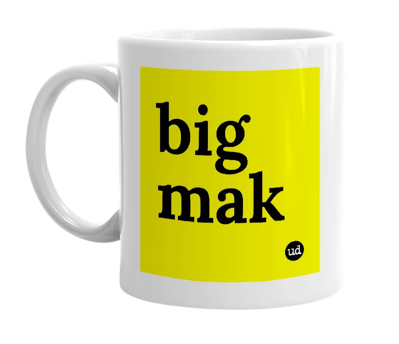 White mug with 'big mak' in bold black letters