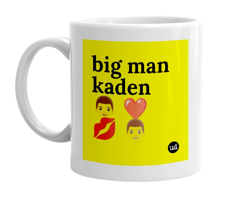 White mug with 'big man kaden 👨 ❤️ 💋 👨' in bold black letters