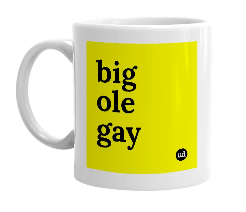 White mug with 'big ole gay' in bold black letters