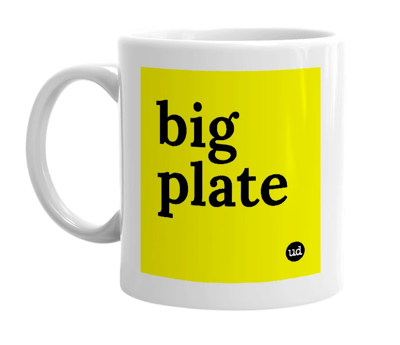 White mug with 'big plate' in bold black letters