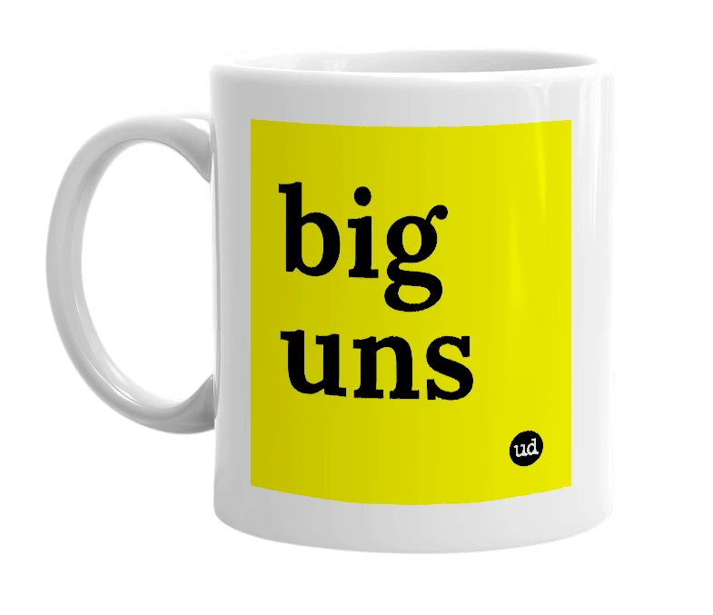 White mug with 'big uns' in bold black letters