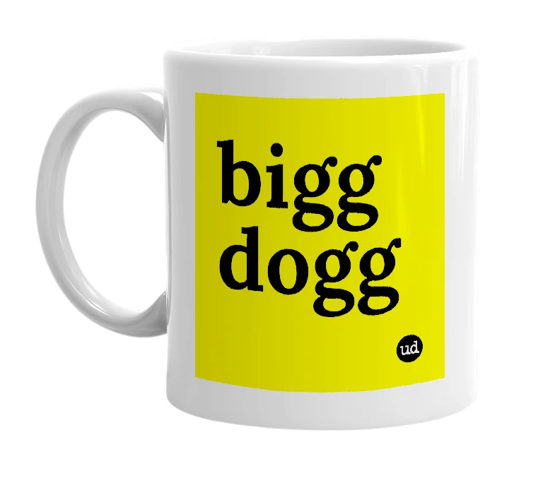 White mug with 'bigg dogg' in bold black letters