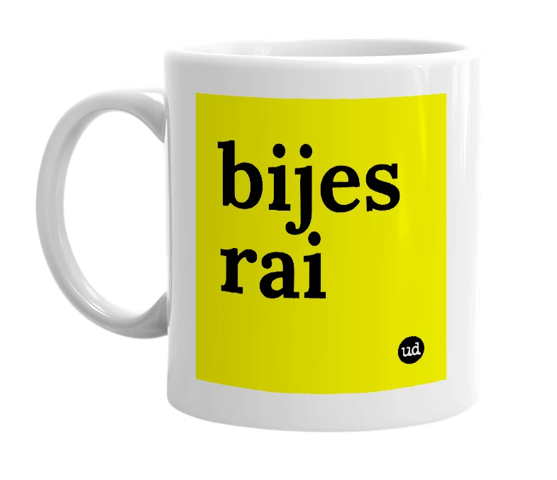 White mug with 'bijes rai' in bold black letters