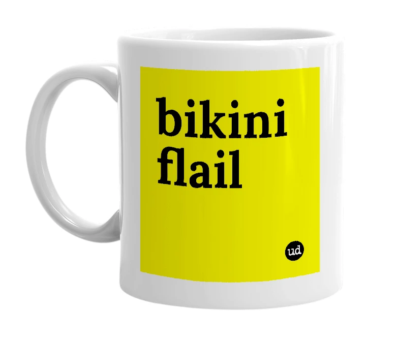 White mug with 'bikini flail' in bold black letters