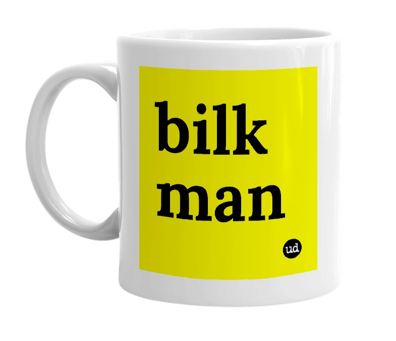 White mug with 'bilk man' in bold black letters