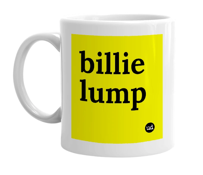 White mug with 'billie lump' in bold black letters