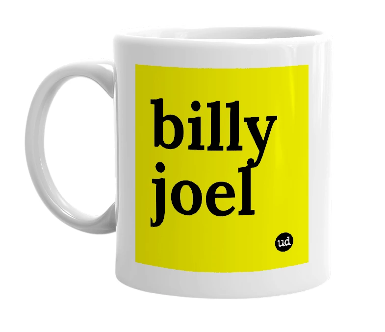 White mug with 'billy joel' in bold black letters