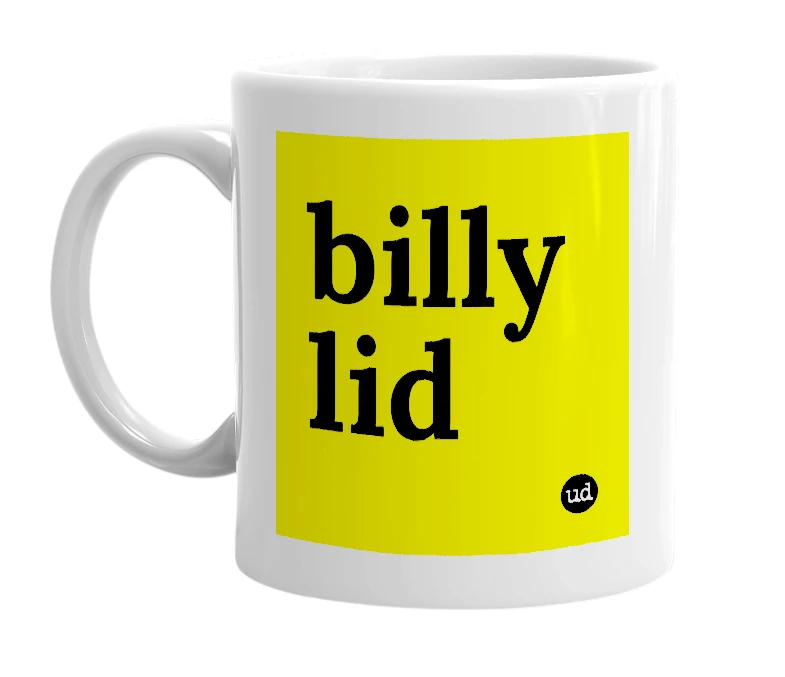 White mug with 'billy lid' in bold black letters