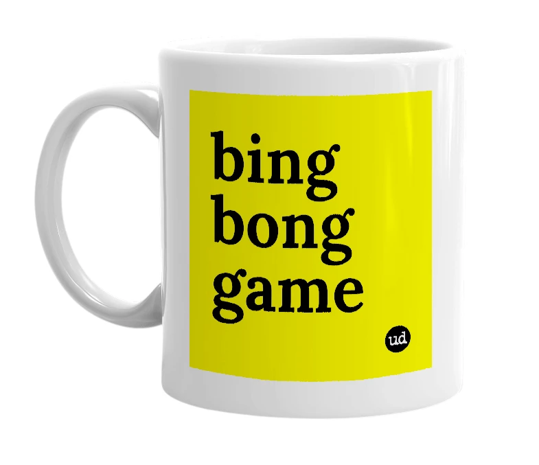 White mug with 'bing bong game' in bold black letters