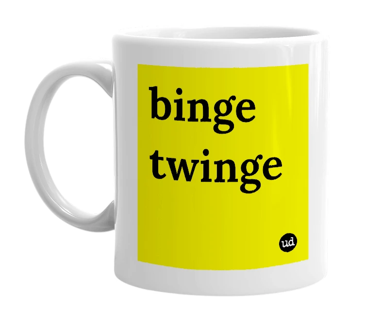 White mug with 'binge twinge' in bold black letters