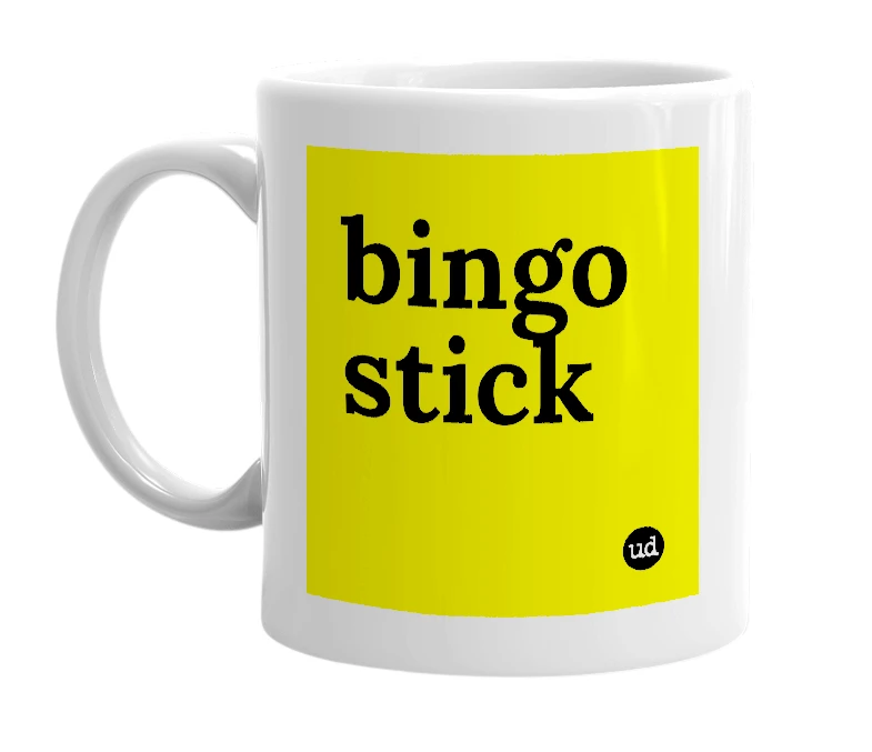 White mug with 'bingo stick' in bold black letters