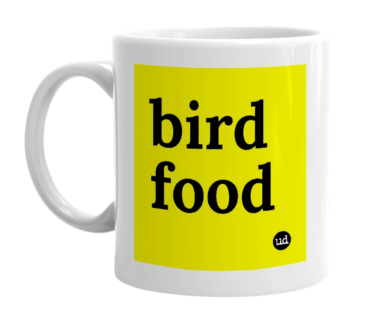 White mug with 'bird food' in bold black letters