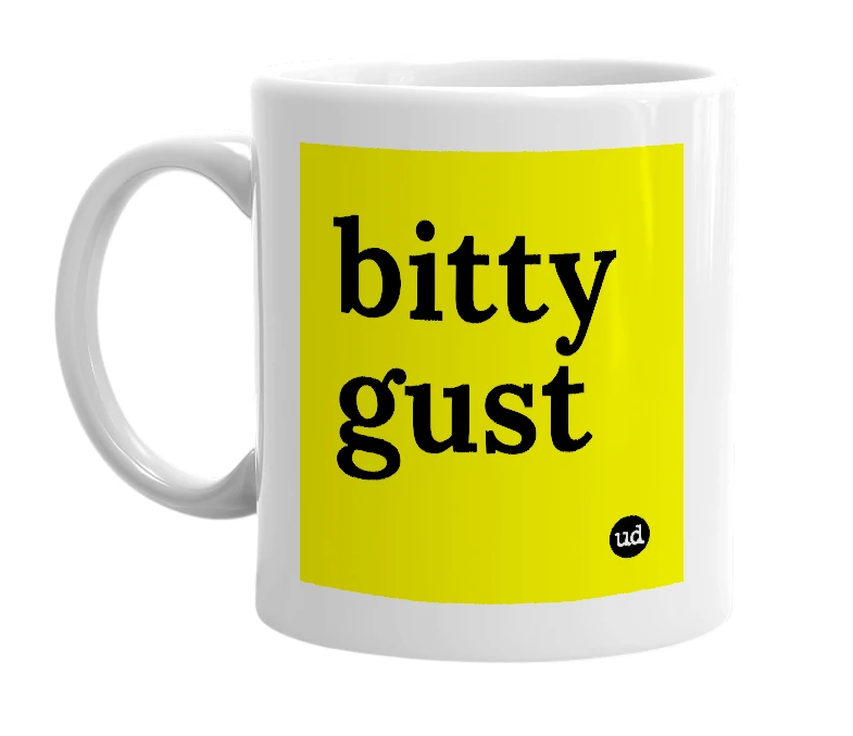 White mug with 'bitty gust' in bold black letters