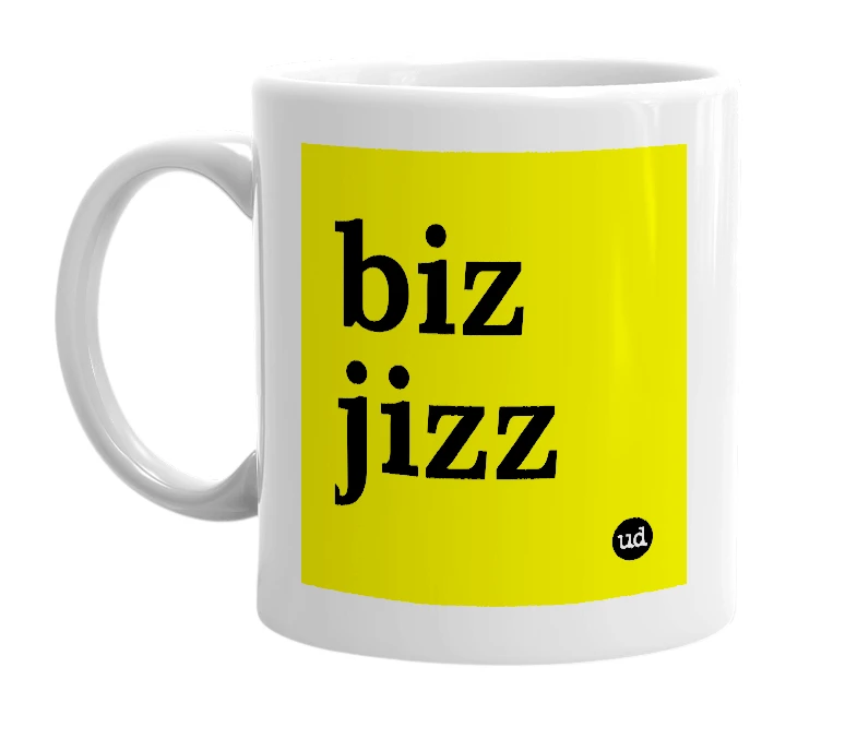 White mug with 'biz jizz' in bold black letters