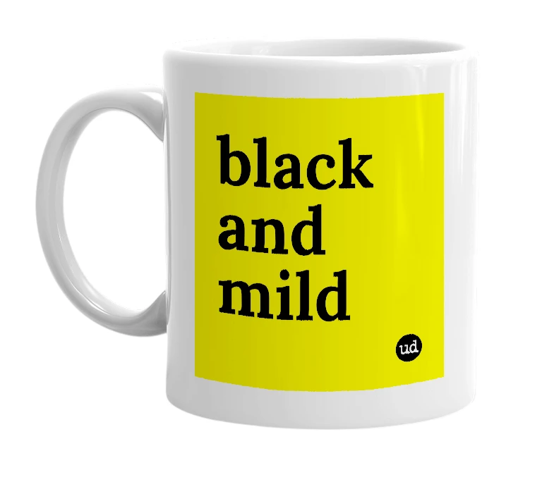 White mug with 'black and mild' in bold black letters