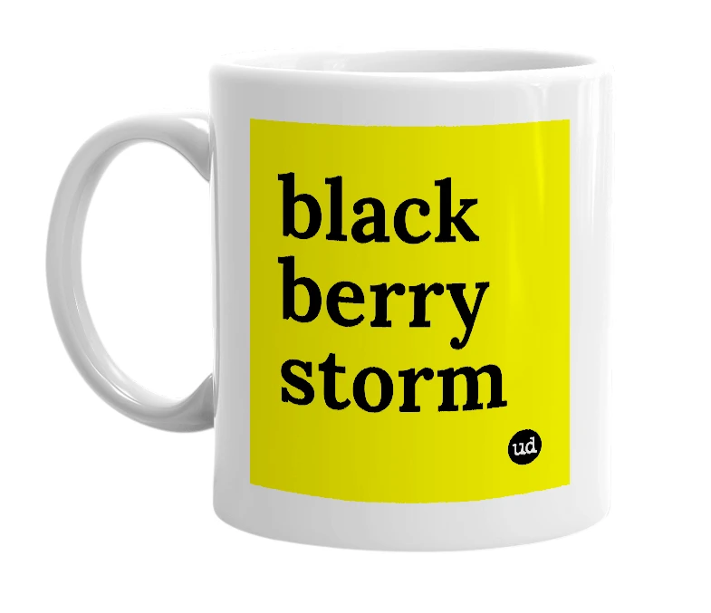 White mug with 'black berry storm' in bold black letters