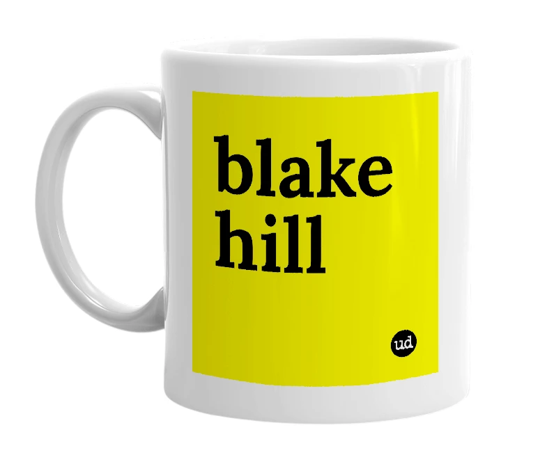 White mug with 'blake hill' in bold black letters