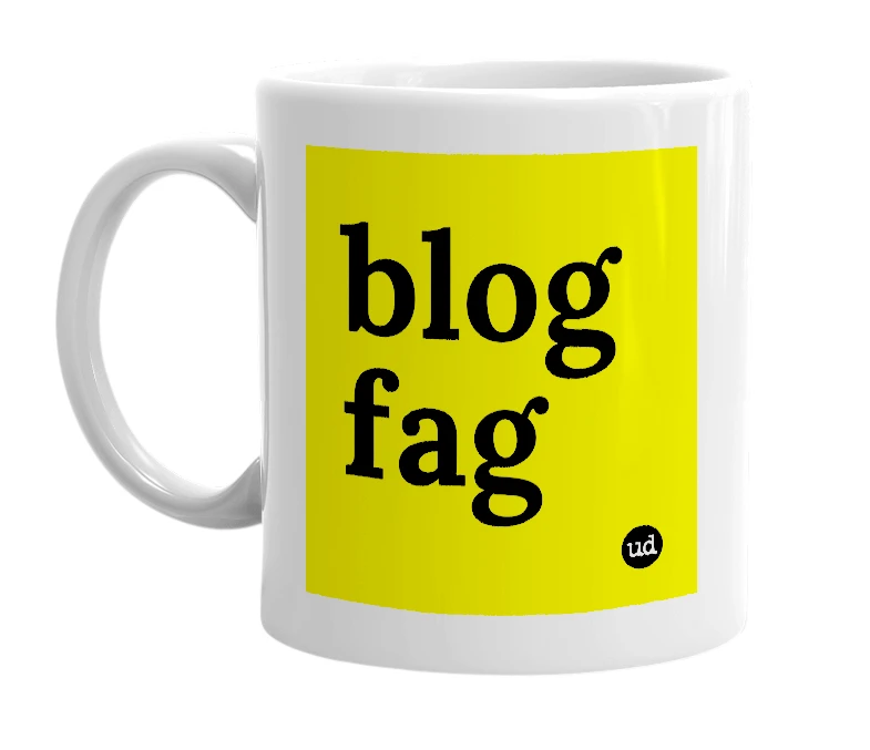 White mug with 'blog fag' in bold black letters