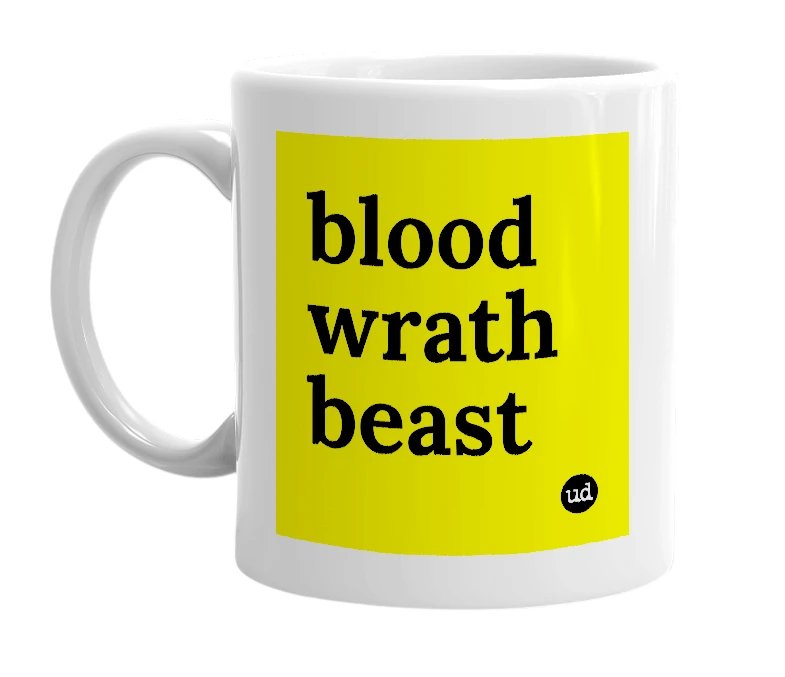 White mug with 'blood wrath beast' in bold black letters
