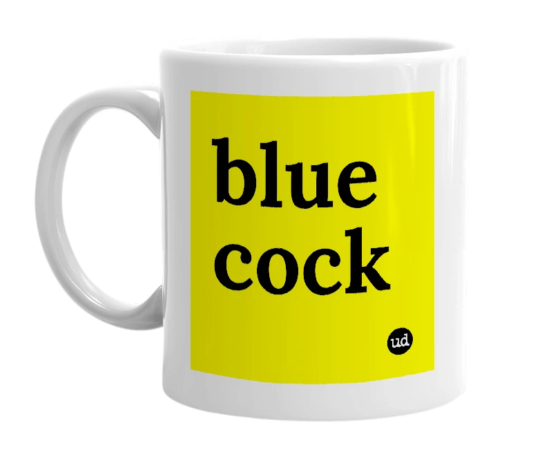 White mug with 'blue cock' in bold black letters