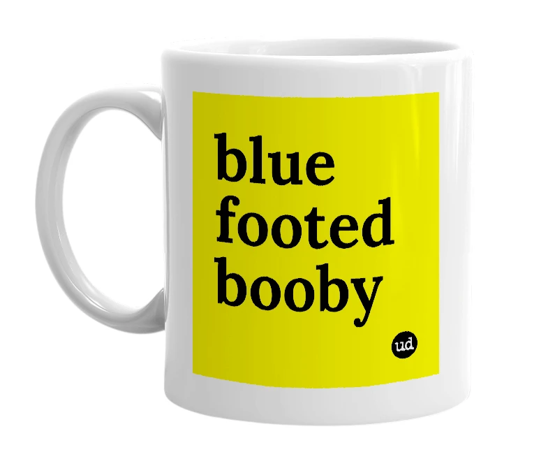 White mug with 'blue footed booby' in bold black letters