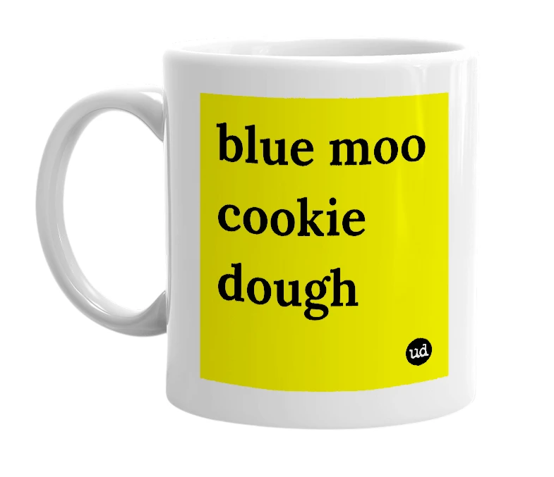 White mug with 'blue moo cookie dough' in bold black letters