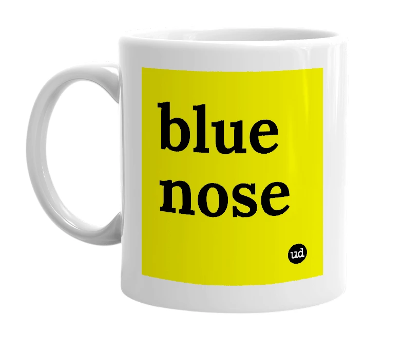 White mug with 'blue nose' in bold black letters