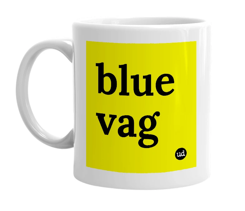 White mug with 'blue vag' in bold black letters