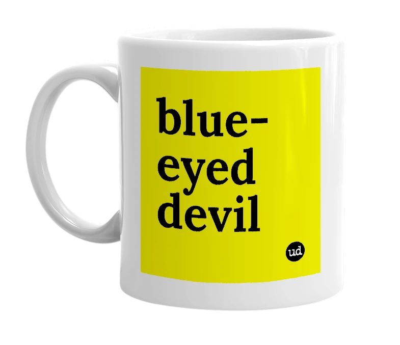 White mug with 'blue-eyed devil' in bold black letters