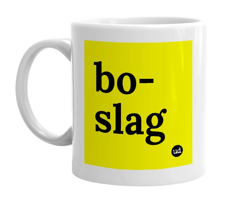 White mug with 'bo-slag' in bold black letters