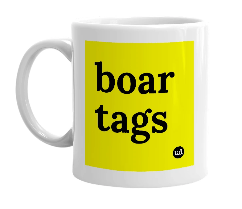 White mug with 'boar tags' in bold black letters