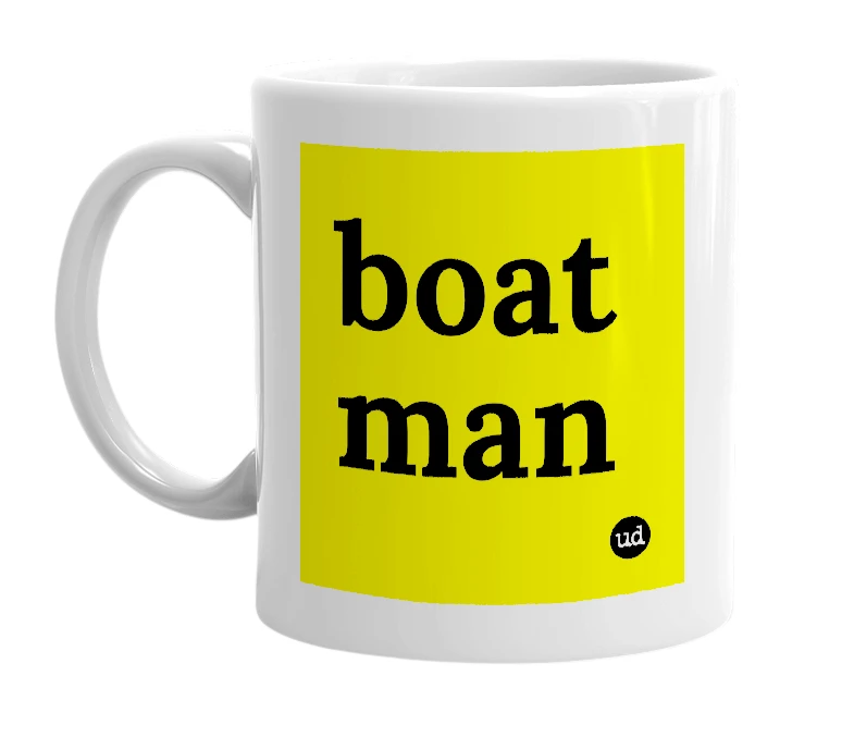 White mug with 'boat man' in bold black letters