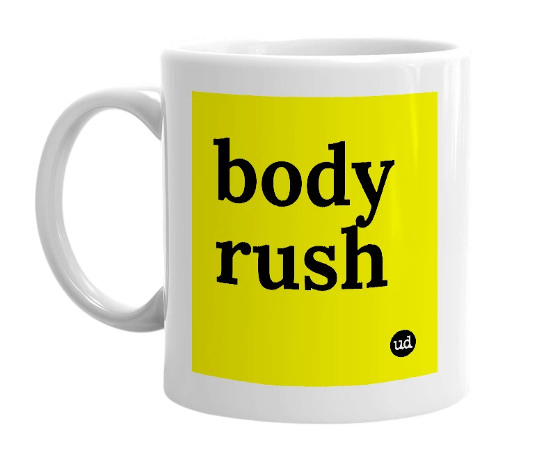 White mug with 'body rush' in bold black letters