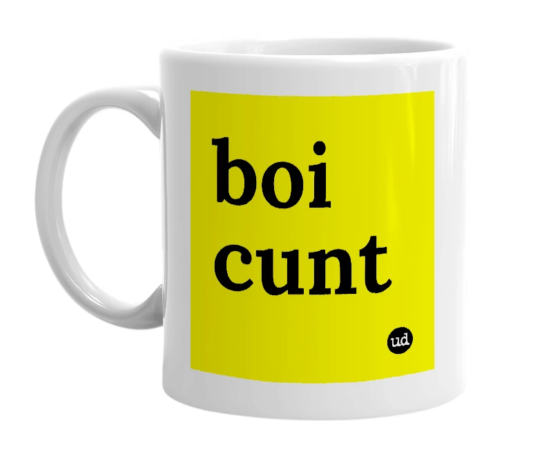 White mug with 'boi cunt' in bold black letters