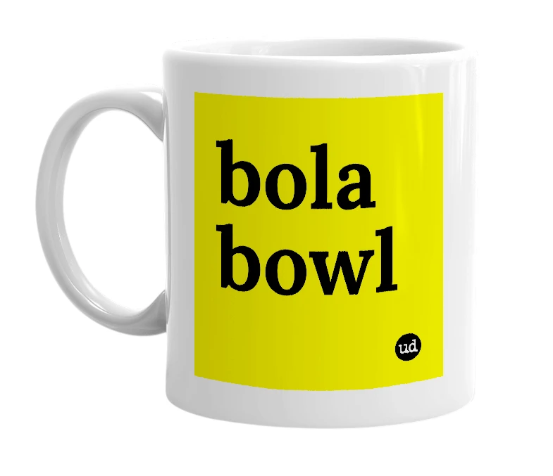 White mug with 'bola bowl' in bold black letters