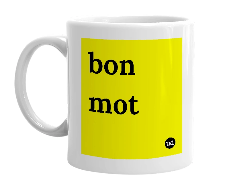 White mug with 'bon mot' in bold black letters