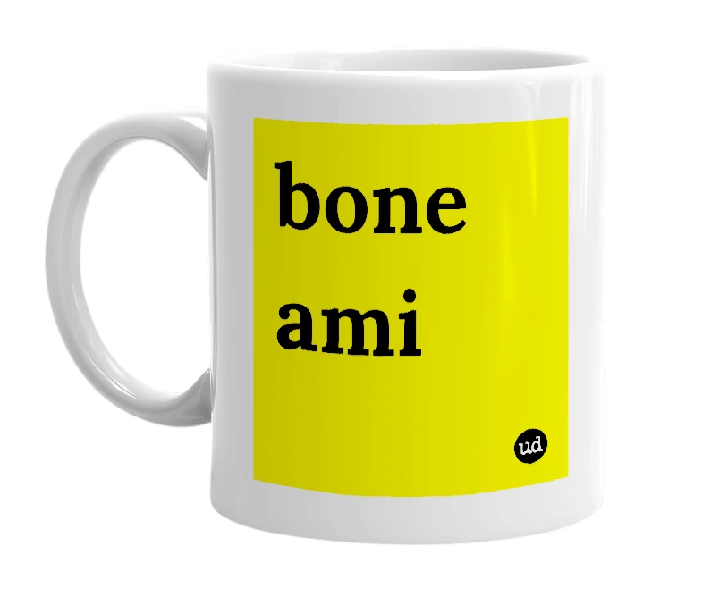 White mug with 'bone ami' in bold black letters