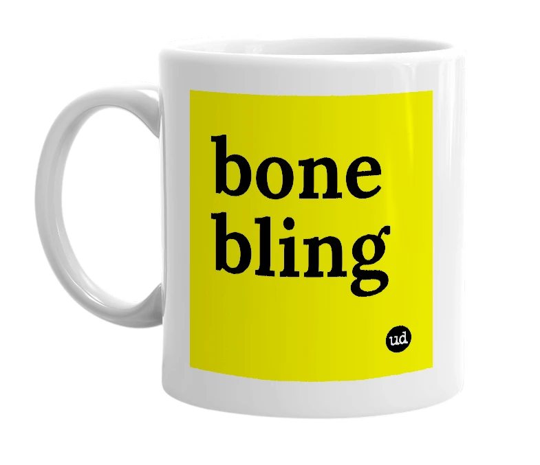 White mug with 'bone bling' in bold black letters