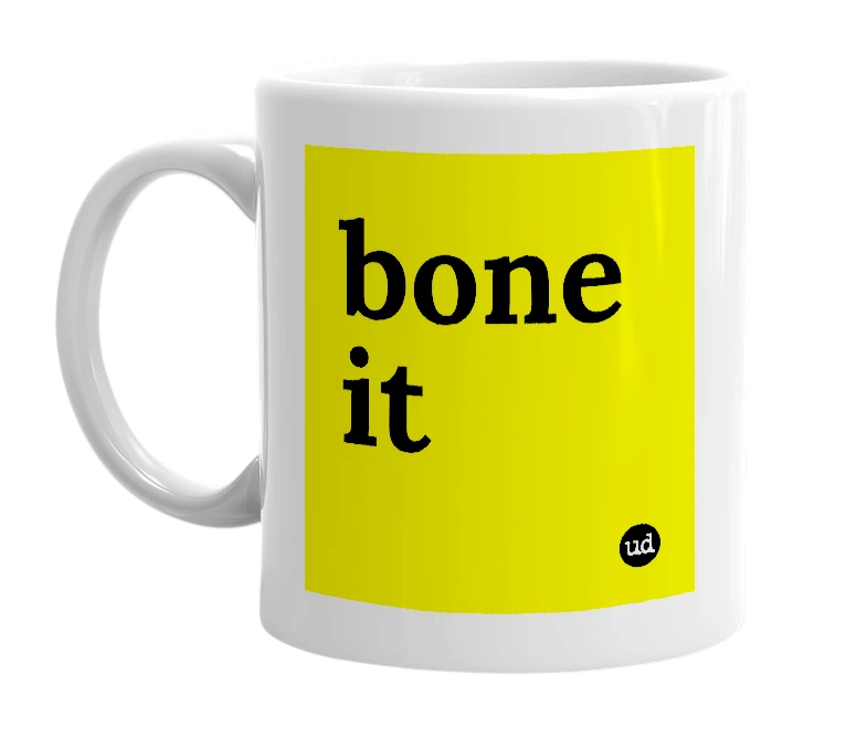 White mug with 'bone it' in bold black letters