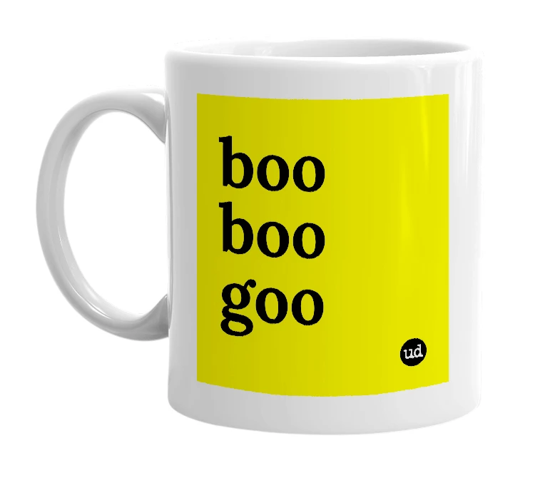 White mug with 'boo boo goo' in bold black letters