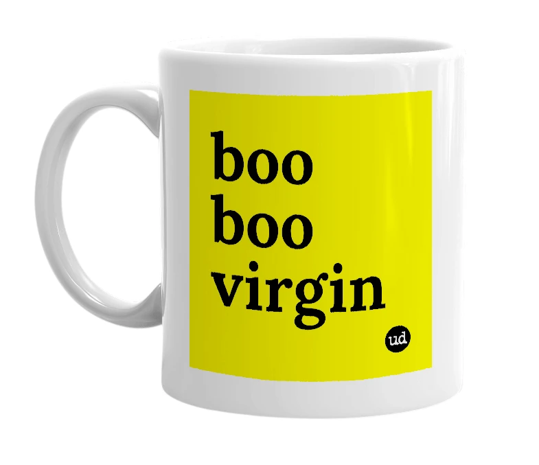 White mug with 'boo boo virgin' in bold black letters