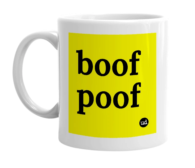 White mug with 'boof poof' in bold black letters