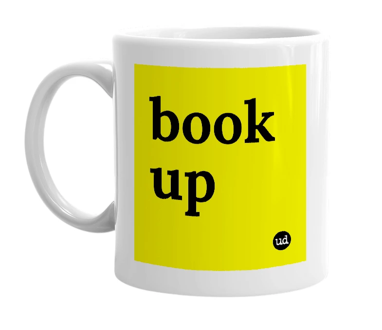 White mug with 'book up' in bold black letters