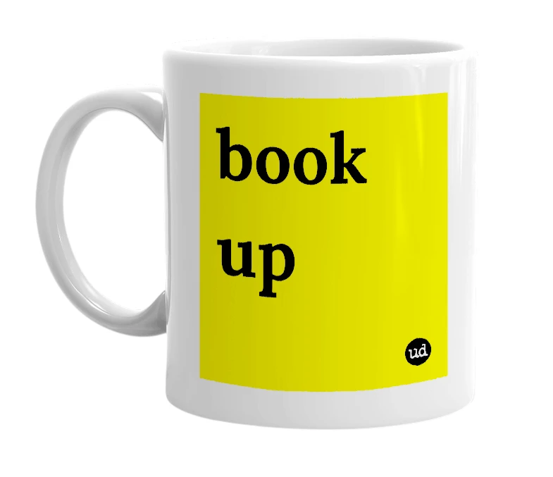 White mug with 'book up' in bold black letters